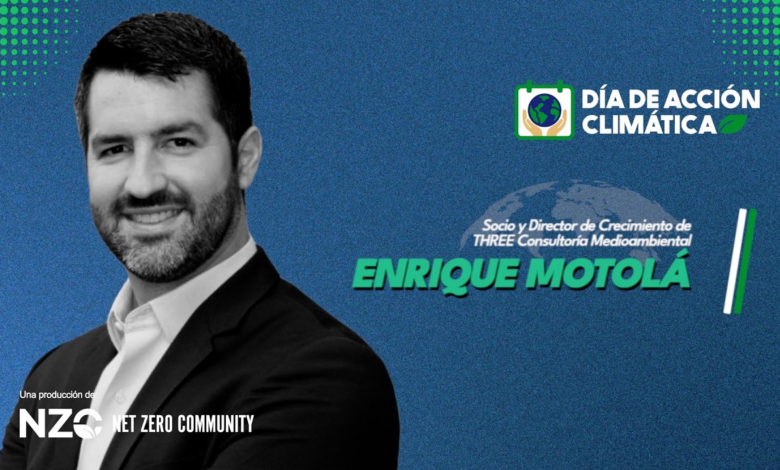 Enrique Motolá, de THREE Consultoría Medioambiental, habla sobre sustentabilidad rentable en el Día de Acción Climática.